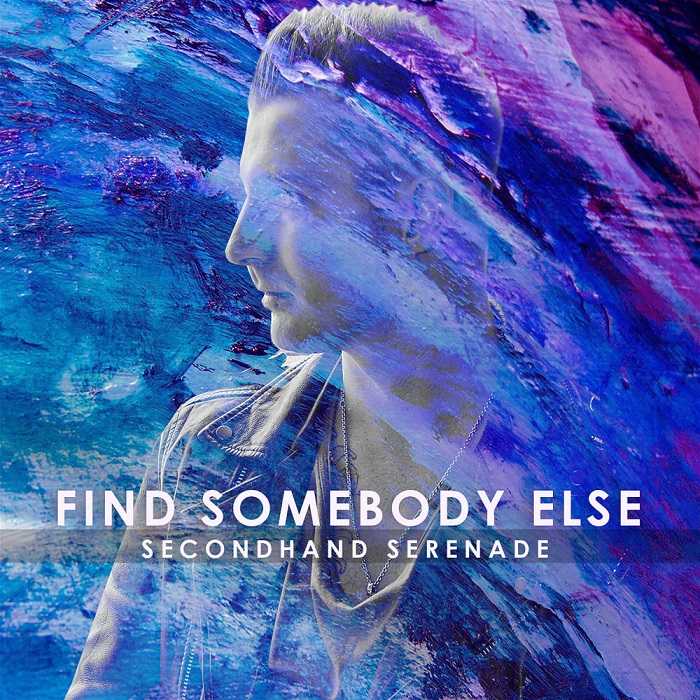 Secondhand Serenade - Find Somebody Else